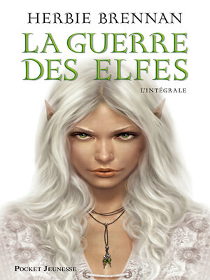 cover image of La guerre des elfes tomes 1 à 4
